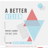 A Better Vision - Towards a better tomorrow